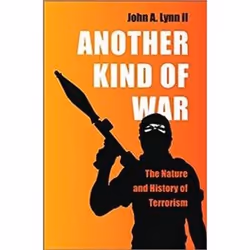 ISBN Another Kind of War : The Nature and History of Terrorism, histoire, Anglais, Couverture rigide, 520 pages