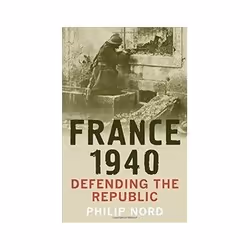 ISBN France 1940: Defending the Republic, politique, Anglais, Couverture rigide, 208 pages