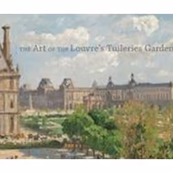 ISBN Art of the Louvre's Tuileries Garden, Art & design, Anglais, Couverture rigide, 160 pages