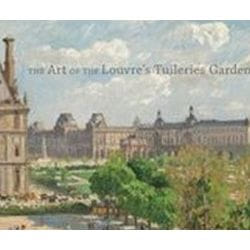 ISBN Art of the Louvre's Tuileries Garden livre Art & design Anglais Couverture rigide