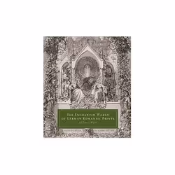 ISBN Enchanted World of German Romantic Prints, 1770-1850, Art &amp; design, Anglais, Couverture rigide, 424 pages