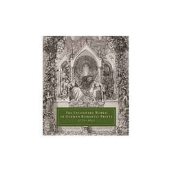 ISBN Enchanted World of German Romantic Prints, 1770-1850 livre Art & design Anglais Couverture rigide