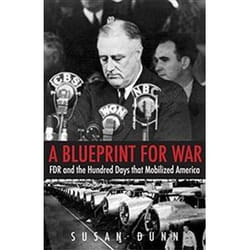ISBN Blueprint for War : FDR and the Hundred Days That Mobilized America livre histoire Anglais Couverture rigide