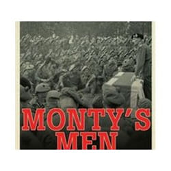 Monty'S Men: The British Army And The Liberation Of Europe (Paperback)
