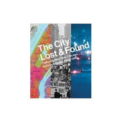 The City Lost and Found by Gregory FosterRice