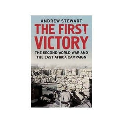 ISBN First Victory: The Second World War and the East Africa Campaign livre politique Anglais Couverture rigide