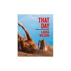 ISBN That Day: Photographs in the American West livre Photographie Anglais Couverture rigide