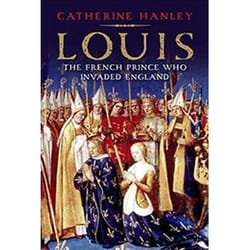 ISBN Louis : The French Prince Who Invaded England livre histoire Anglais Couverture rigide