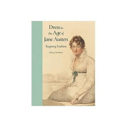 ISBN Dress In The Age of Jane Austen: Regency Fashion livre Art & design Anglais Couverture rigide