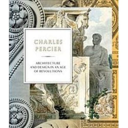 ISBN Charles Percier : Revolutions in Architecture and Design livre Art & design Anglais Couverture rigide