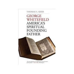 ISBN George Whitefield: America's Spiritual Founding Father livre histoire Anglais