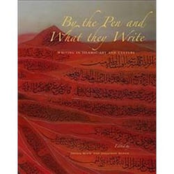 ISBN By the Pen and What They Write : Writing in Islamic Art and Culture livre Art & design Anglais Couverture rigide