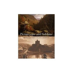 ISBN Picturesque and Sublime: Thomas Cole's Trans-Atlantic Inheritance livre Art & design Anglais