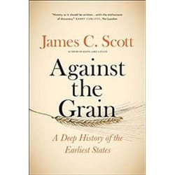 ISBN Against the Grain : A Deep History of the Earliest States livre histoire Anglais