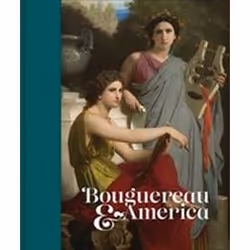 ISBN Bouguereau and America, histoire, Anglais, Couverture rigide, 192 pages