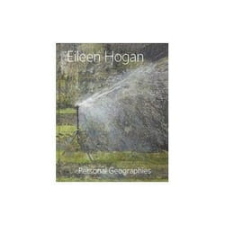ISBN Eileen Hogan: Personal Geographies livre Art & design Anglais Couverture rigide