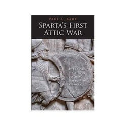 ISBN Sparta's First Attic War: The Grand Strategy of Classical Sparta, 478-446 B.C. livre histoire Anglais Couverture rigide