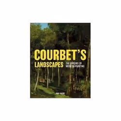 ISBN Courbet's Landscapes, Art & design, Anglais, Couverture rigide, 208 pages