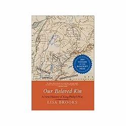 ISBN Our Beloved Kin: A New History of King Philip's War, politique, Anglais, 448 pages