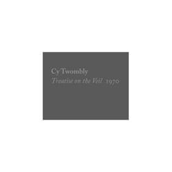 ISBN Cy Twombly, Treatise on the Veil, 1970 livre Art & design Anglais Couverture rigide