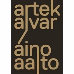 ISBN Artek and the Aaltos : Creating a Modern World, Art & design, Anglais, Couverture rigide, 696 pages