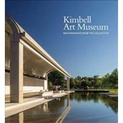 ISBN Kimbell Art Museum : Masterworks from the Collection livre Art & design Anglais Couverture rigide