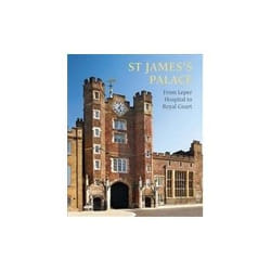 ISBN St James's Palace: From Leper Hospital to Royal Court livre Education Anglais Couverture rigide