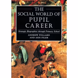 ISBN The Social World of Pupil Career (Strategic Biographies through Primary School), Anglais, Livre broché, 336 pages