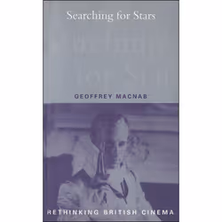 ISBN Searching for Stars (Stardom and Screen Acting in British Cinema), Anglais, Livre broché, 232 pages