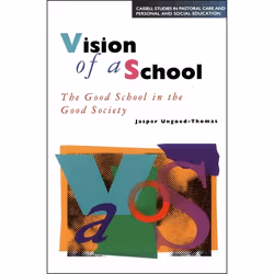 ISBN Vision of a School (The Good School in the Good Society), Anglais, Livre broché, 178 pages
