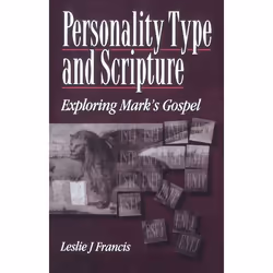 ISBN Personality Type &amp; Scripture: Mark, Anglais, Livre broché, 164 pages