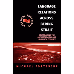 ISBN Language Relations Across The Bering Strait (Reappraising the Archaeological and Linguistic Evidence), référence & langa ...