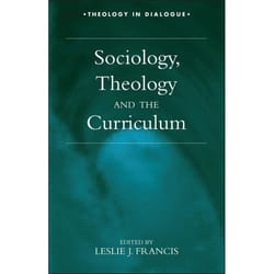ISBN Sociology, Theology, and the Curriculum livre Religion Anglais