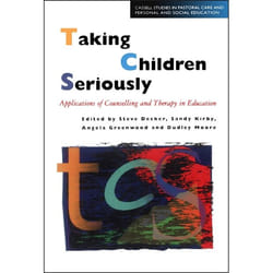ISBN Taking Children Seriously (Applications of Counselling and Therapy in Education)
