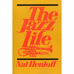ISBN The Jazz Life, Education, Anglais, Livre broché, 255 pages