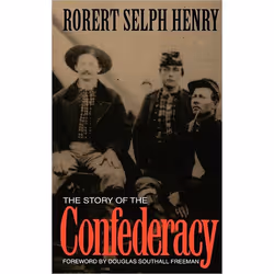 ISBN The Story Of The Confederacy, histoire, Anglais, Livre broché, 528 pages