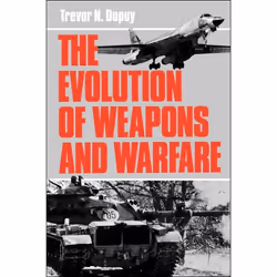 ISBN The Evolution Of Weapons And Warfare, histoire, Anglais, Livre broché, 360 pages