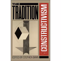 ISBN The Tradition Of Constructivism, Art & design, Anglais, Livre broché, 382 pages
