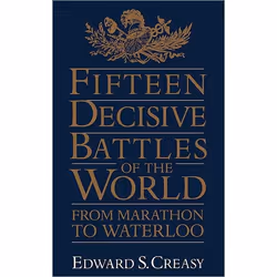 ISBN Fifteen Decisive Battles Of The World, histoire, Anglais, Livre broché, 424 pages