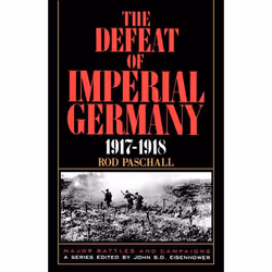 ISBN The Defeat Of Imperial Germany, 1917-1918, histoire, Anglais, Livre broché, 272 pages