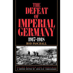ISBN The Defeat Of Imperial Germany, 1917-1918 livre histoire Anglais Livre broché 272 pages