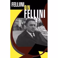 ISBN Fellini On Fellini, Art &amp; design, Anglais, Livre broché, 192 pages