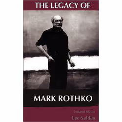 ISBN The Legacy Of Mark Rothko, Art & design, Anglais, Livre broché, 432 pages