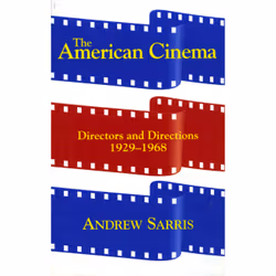 ISBN The American Cinema, histoire, Anglais, Livre broché, 392 pages