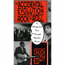 ISBN The Accidental Evolution Of Rock'n'roll, Science &amp; nature, Anglais, Livre broché