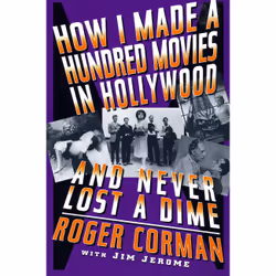 ISBN How I Made A Hundred Movies In Hollywood And Never Lost A Dime, Art &amp; design, Anglais, Livre broché, 254 pages