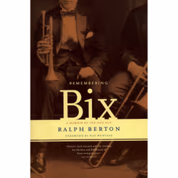 ISBN Remembering Bix, Education, Anglais, Livre broché, 472 pages