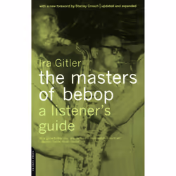 ISBN The Masters Of Bebop, Education, Anglais, Livre broché, 328 pages