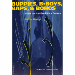 ISBN Buppies, B-boys, Baps, And Bohos, Science &amp; nature, Anglais, Livre broché, 384 pages