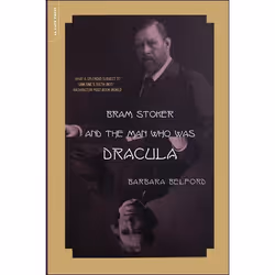 ISBN Bram Stoker And The Man Who Was Dracula, Anglais, Livre broché, 400 pages